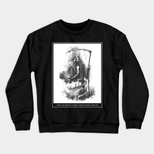 The Journey Ends The Door Opens Crewneck Sweatshirt